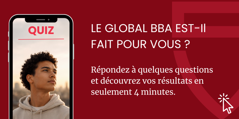 Notre Global BBA est-il fait pour vous ? 