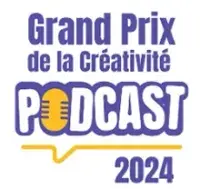 Grand Prix de la créativité podcast 2024